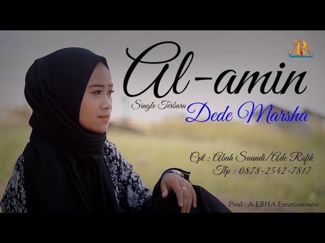 AL-AMIN-DEDE MARSHA(Official Musik Video) class=