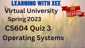 CS604 Quiz 3 Spring 2023 Virtual University of Pakistan