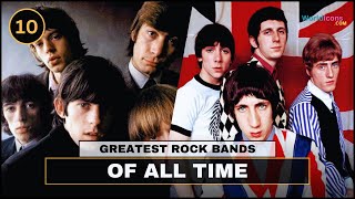 TOP 10 - GREATEST ROCK BANDS OF ALL TIME
