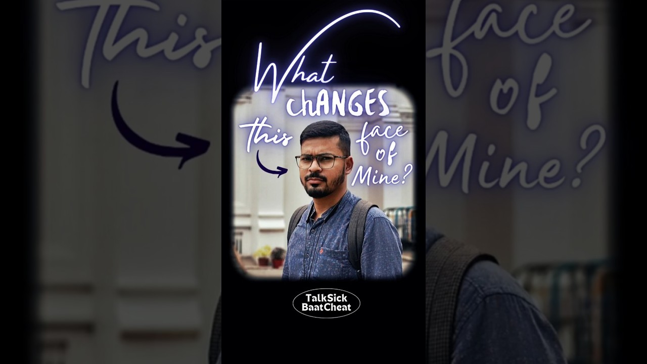 What Changes This Face of Mine? | #youtuber #minivlog #vlogs