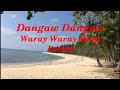 Dangaw dangaw   waray waray song  lyrics