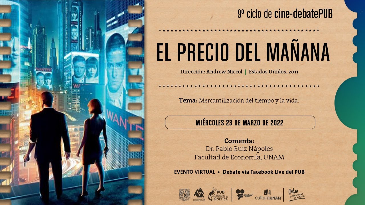 Cine-debatePUB “El precio del mañana” (23 de marzo de 2022) - YouTube