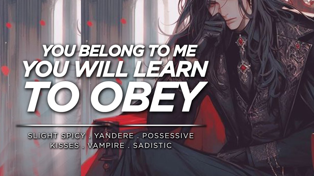 [Boyfriend ASMR] Sadistic Vampire Feeds on You [Spicy][M4F][Possessive][blackmail][yandere]