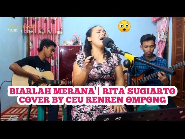 Biarlah Merana ( Rita Sugiarto ) Cover Ceu Renren Akustik (Adi Surya - Enyo Management) class=