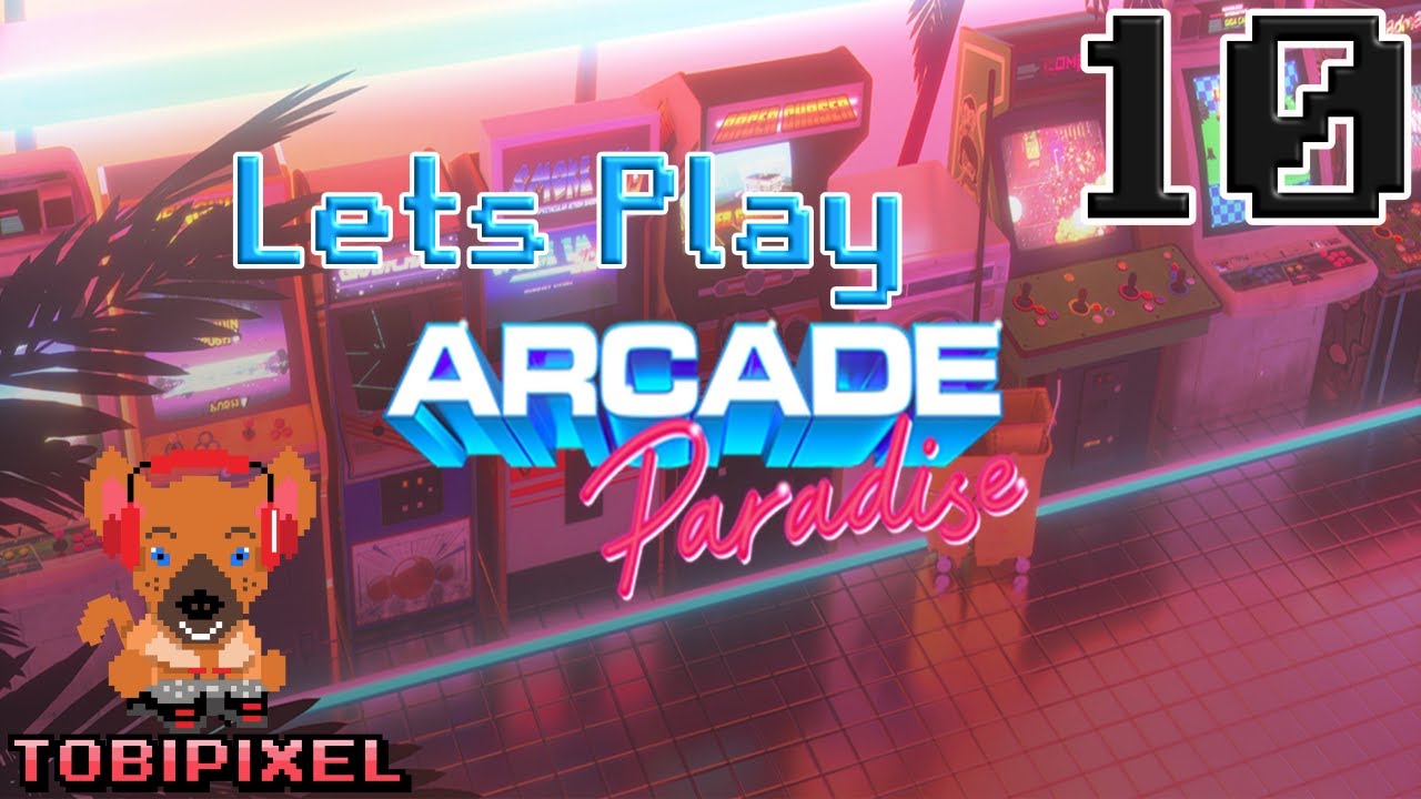 Arcade Paradise Gameplay Deutsch German Lets Play 10 YouTube