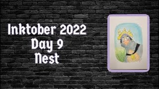 Inktober 2022 - Day 9 - Nest