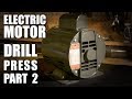 Drill Press Restoration Part 2 - Canadian GE Electric Motor