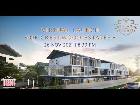 Virtual Launch : Crestwood Estates at The NorthBank, Kuching by Ibraco Berhad