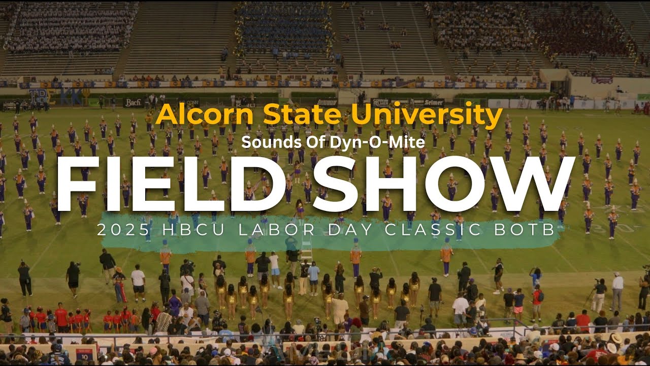 Alcorn State University | 2025 HBCU Labor Day Classic BOTB | 4K 2160p 🔥🎥🎬‼️