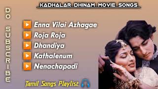 Kadhalar Dhinam Songs Tamil Songs Playlist Melody Hits Love Songs 90s songs