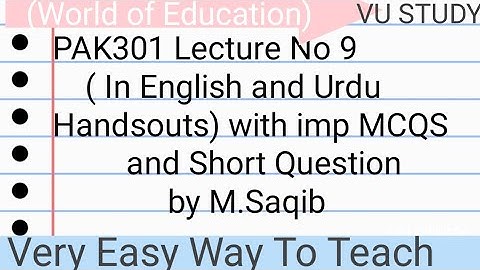 pak301|| Lecture No 9|| In English and Urdu Handouts || by M.Saqib