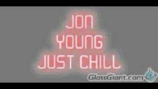 Watch Jon Young Just Chill video