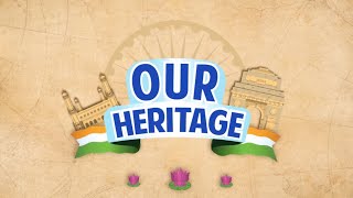 A peek into the heritage and culture of India | A simple introduction for young children