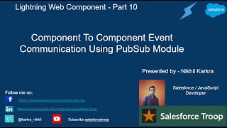 Component To Component Event Communication Using PubSub Module | Lightning Web Component Part 10