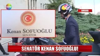 Senatör Kenan Sofuoğlu! Resimi