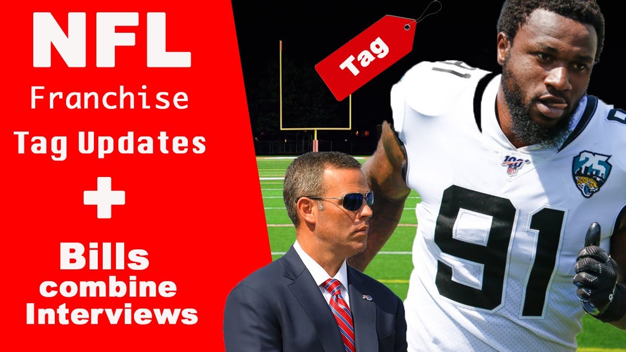 NFL Franchise Tag Updates + Buffalo Bills combine meetings... what does