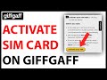 How to activate sim card on giffgaff easy guide