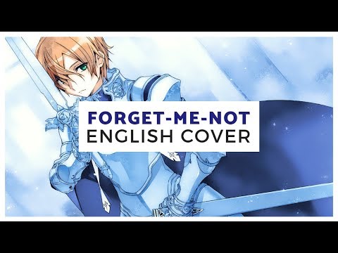 Sword Art Online Alicization Forget Me Not Ending 2 English Cover Youtube