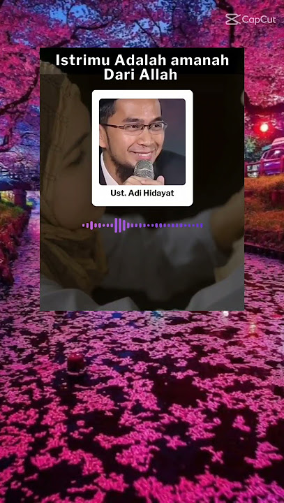 Ustadz Adi Hidayat--istri adalah amanah Allah@memorizealquran1517