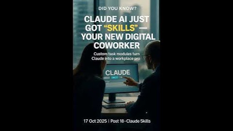 Claude AI just became a real coworker — meet its new ‘Skills.’
