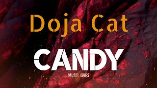 Doja Cat - Candy (Lyrics)  #Uniquevibes #Candy #Dojacat #Syrebralvibes #Trapnation #Trapcity #7cloud