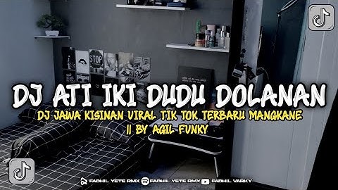 Dj Jawa Ati Iki Dudu Dolanan Happy Asmara Loro Iki By Agil fvnky.
