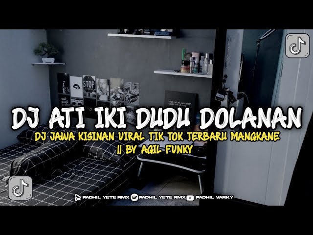 Dj Jawa Ati Iki Dudu Dolanan Happy Asmara Loro Iki By Agil fvnky. class=