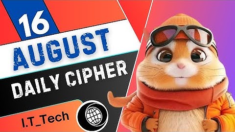Hamster Kombat Daily Cipher 16 August | 16 August daily cipher | daily Cipher today