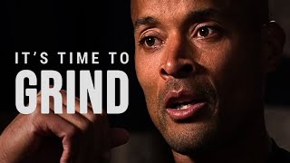 IT'S TIME TO GRIND. YOU MUST BUILD BELIEF - David Goggins Motivational Speech