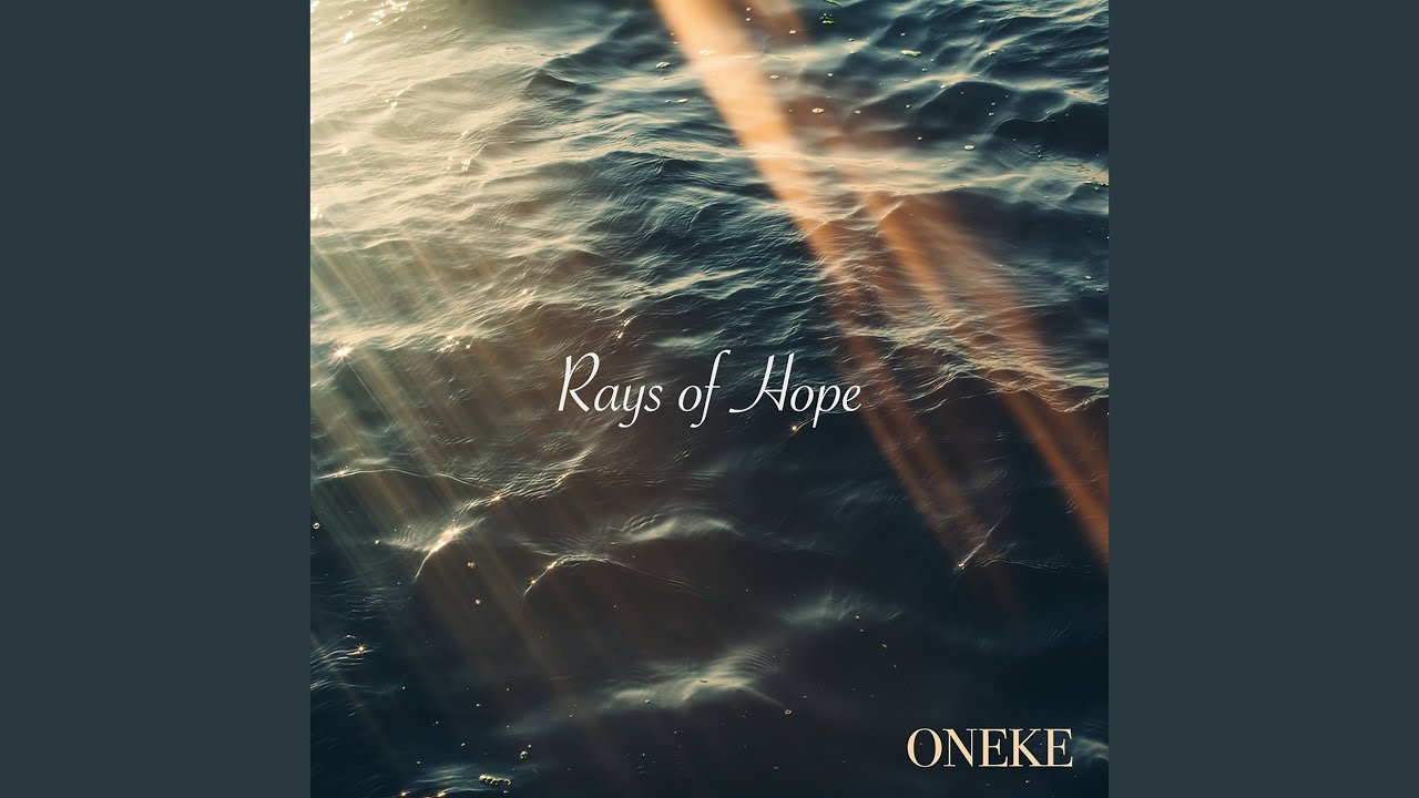 Rays of Hope - YouTube