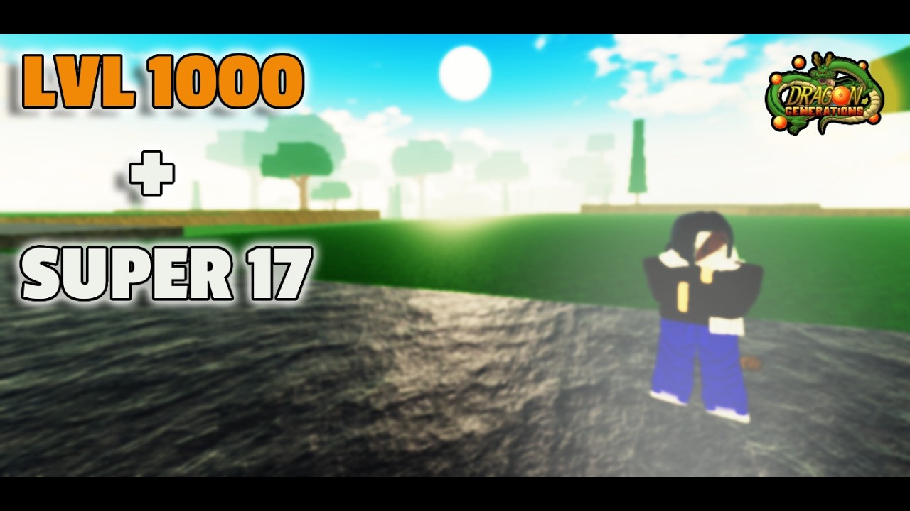 [DBOG] NEW LEVEL 1000 CAP! SUPER 17 UPDATE + NEW CODE - YouTube