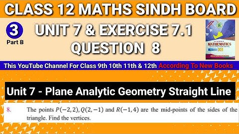 Second Year Maths New Book Sindh Board Unit 7 Exercise 7.1 Question 8 • Class 12 Maths New Book