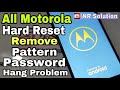 All Motorola Hard Reset Remove All User Locks Pattern/Password