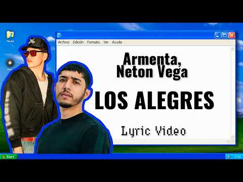 Armenta, Neton Vega - Los Alegres (Lyric Video)