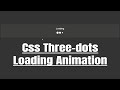 Three dots Bounce Loading Effect | Html and CSS only