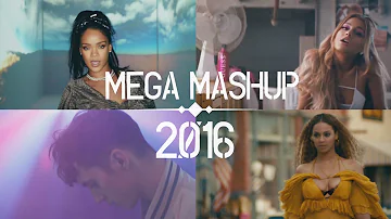 Pop Songs World 2016 - Mega Mashup (Dj Pyromania)