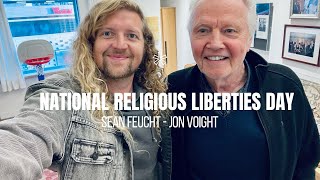 National Religious Liberties Day - Sean Feucht - Jon Voight