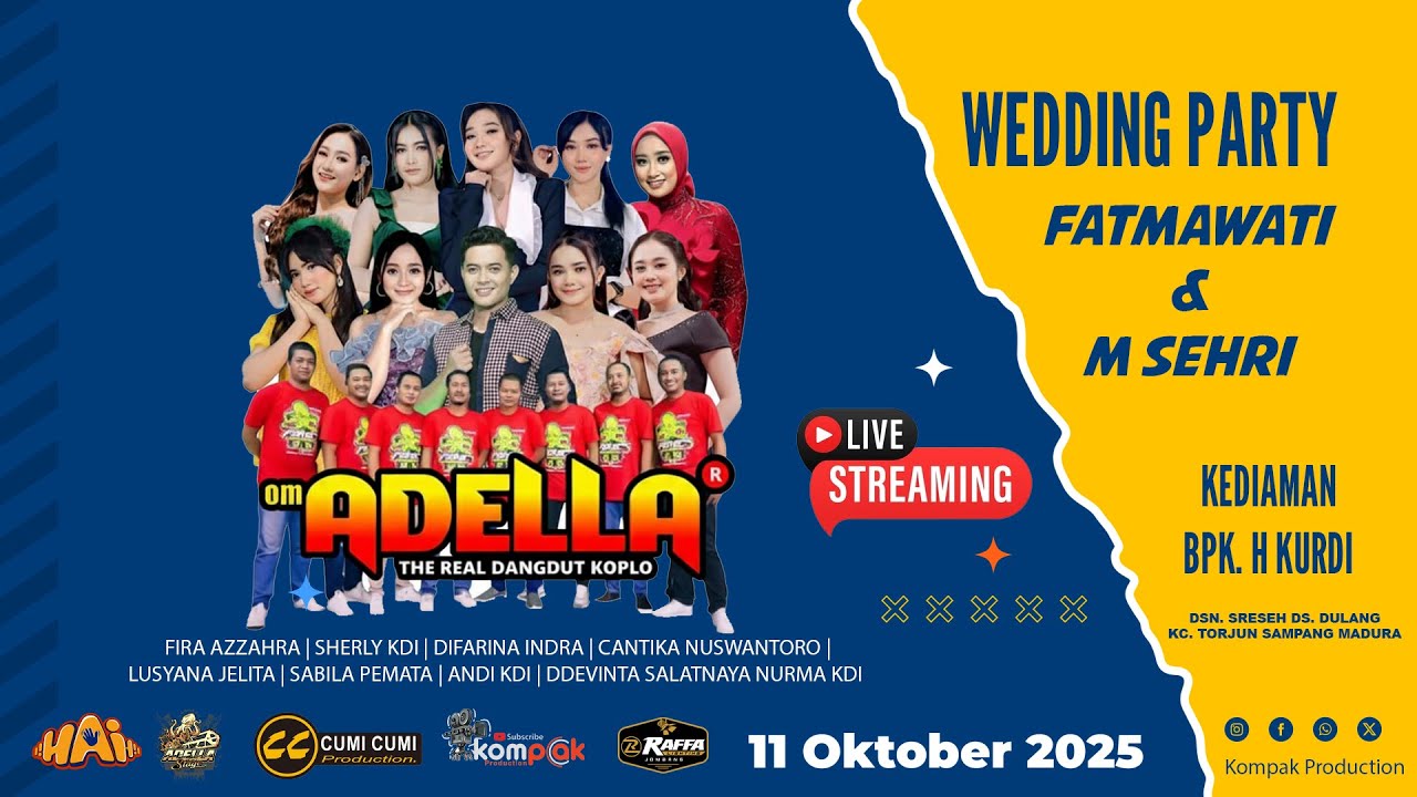 🔴LIVE STREAMING OM ADELLA || WEDDING FATMAWATI & M. SEHRI || DULANG TORJUN SAMPANG