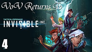 Mindbreaking And Entering - VoV Returns To Invisible Inc - Part 4