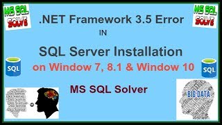 .NET Framework 3.5 Error in SQL Server Installation on Window 7, Window 8.1 and Window 10