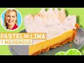 Cómo Hacer un Pastel de Lima con Merengue - La Repostería de Anna Olson