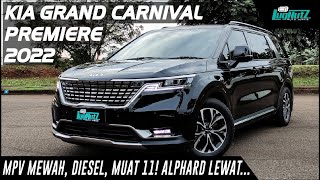 Pembeli Alphard & Staria MENYESAL! KIA Grand Carnival MPV Keluarga Terbaik!