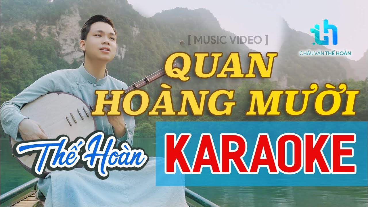 Karaoke ÔNG HOÀNG MƯỜI | Nhạc Hay Nhất - Thế Hoàn Hát Văn