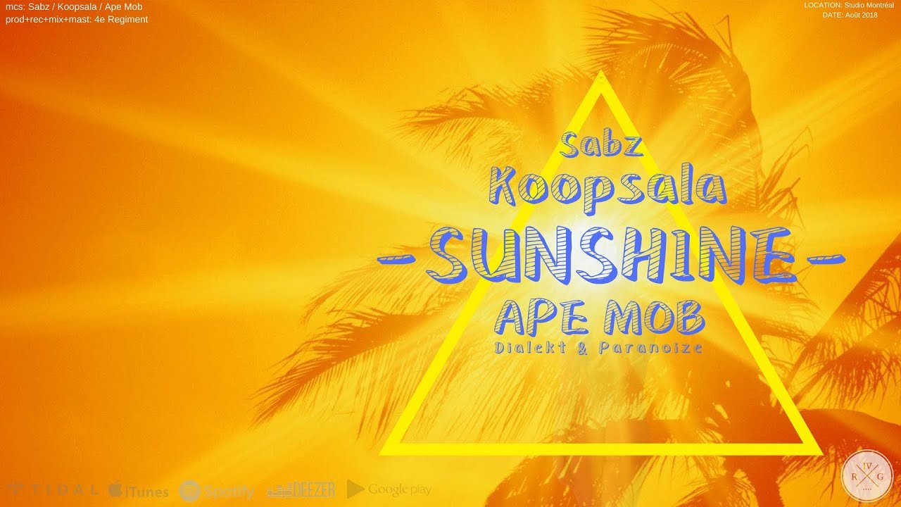 🎧 Koopsala ft. Ape Mob & Sabz - Sunshine