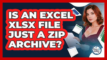 Is An Excel XLSX File Just A ZIP Archive? - Docs and Sheets Pro