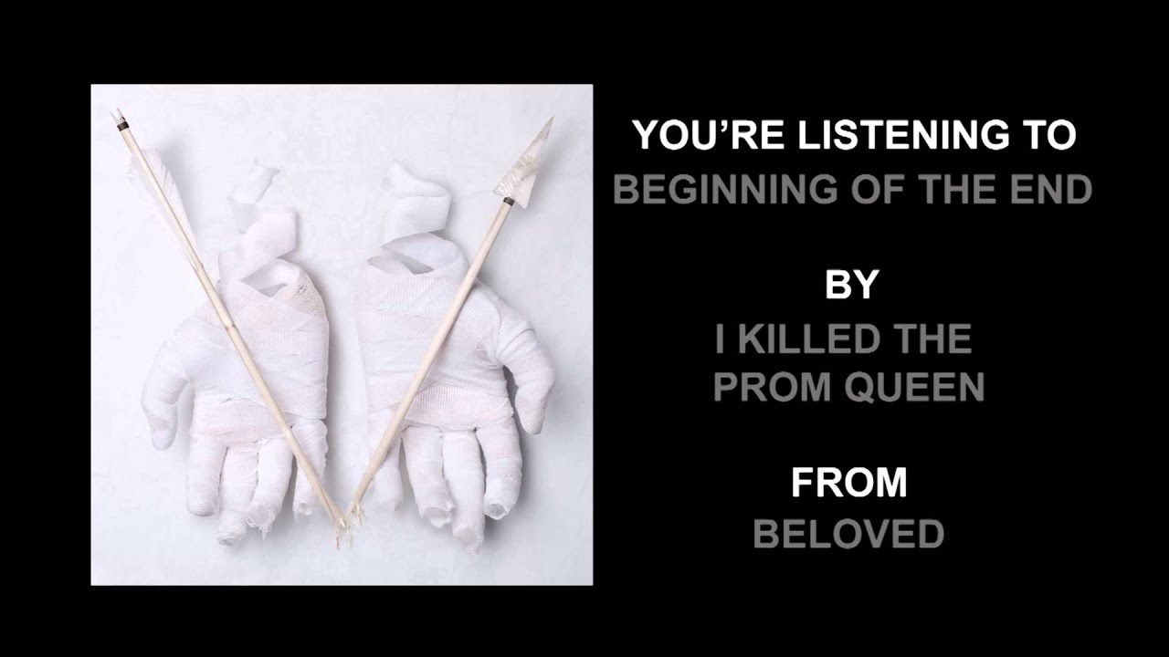 I Killed The Prom Queen - Beloved (フルアルバムストリーム) : r