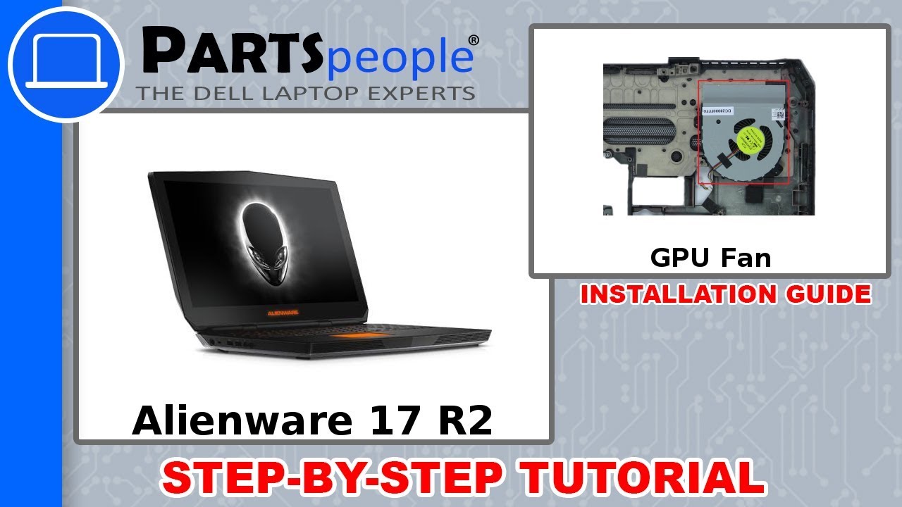 Dell Alienware 17 R2 (P43F001) GPU Fan How-To Video Tutorial