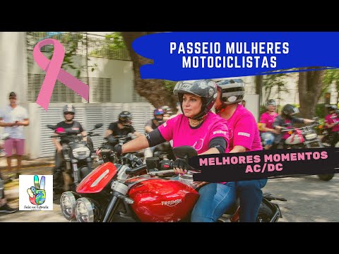 Mulheres Motociclistas no Outubro Rosa , melhores momentos! AC/DC 2021