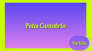 Qué ver en Potes 🌄 Cantabria - Picos de Europa 2024 💖✔