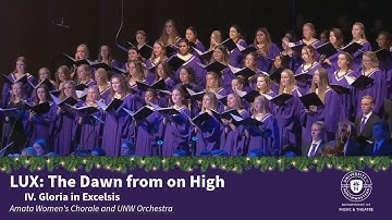 LUX: The Dawn from on High, IV. Gloria in Excelsis (Forrest) - Amata Women